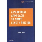Thomson Reuter's A Practical Approach to Arm’s Length Pricing by Smarak Swain